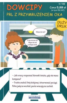 Dowcipy PRL z przymrużeniem oka