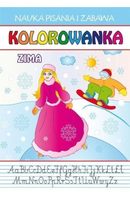Nauka pisania i zabawa. Kolorowanka. Zima w.2018