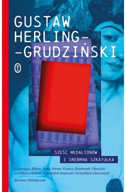 Sześć medalionów i Srebrna Szkatułka