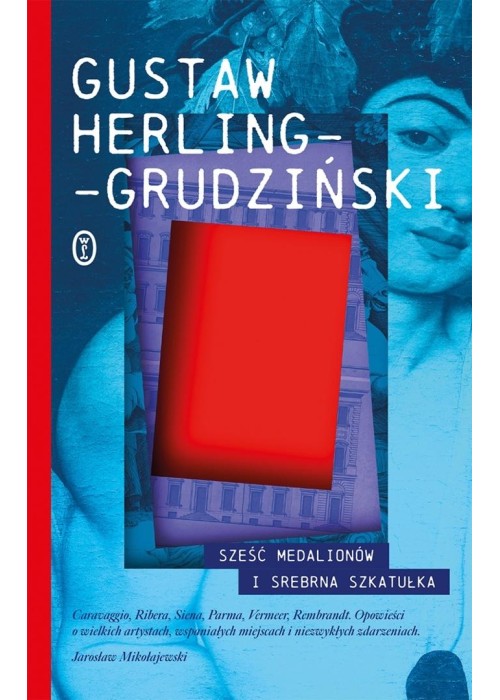 Sześć medalionów i Srebrna Szkatułka