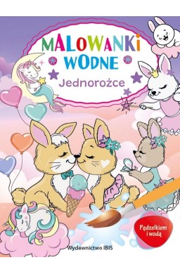 Pędzelkiem i wodą. Malowanki wodne. Jednorożce