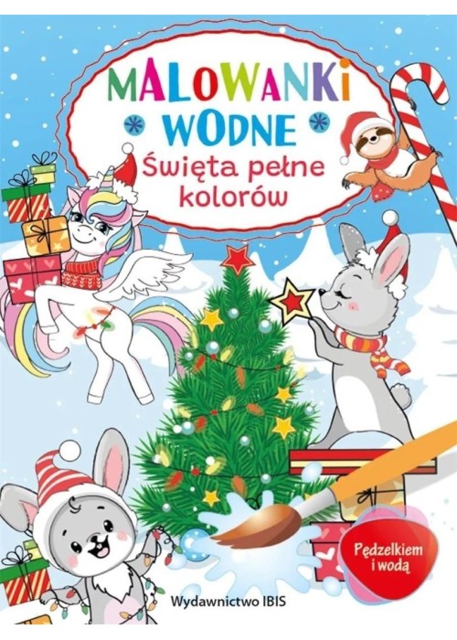 Pędzelkiem i wodą. Malowanki wodne. Święta..