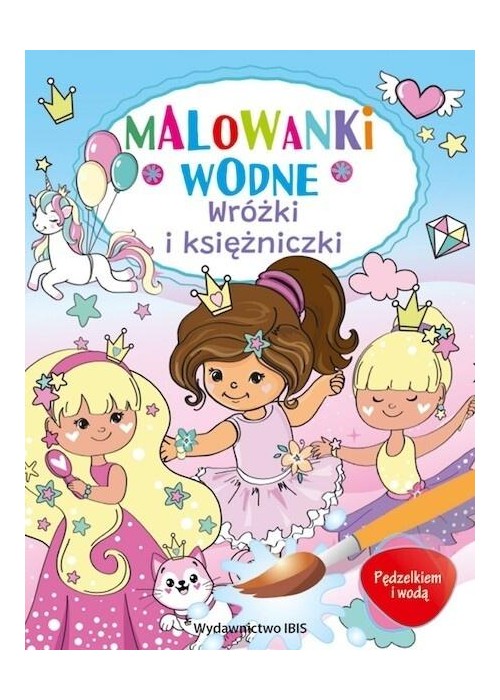 Pędzelkiem i wodą. Malowanki wodne. Wróżki..
