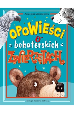 Opowieści o bohaterskich zwierzętach
