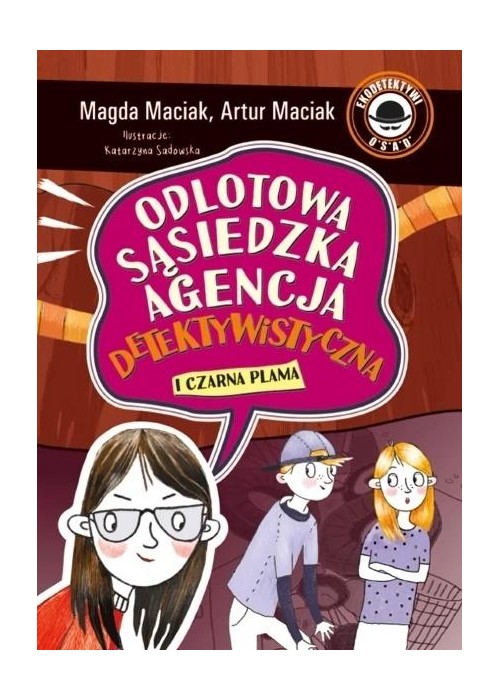 Odlotowa Sąsiedzka Agencja Detektywistyczna T.2
