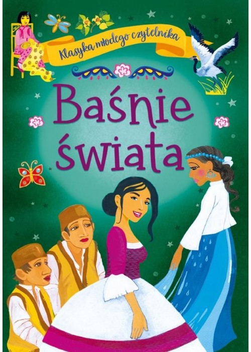 Klasyka młodego czytelnika. Baśnie świata