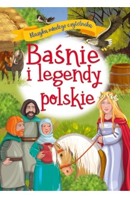 Klasyka młodego czytelnika. Baśnie i legendy ..