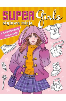 Super Girls! Stylowa misja