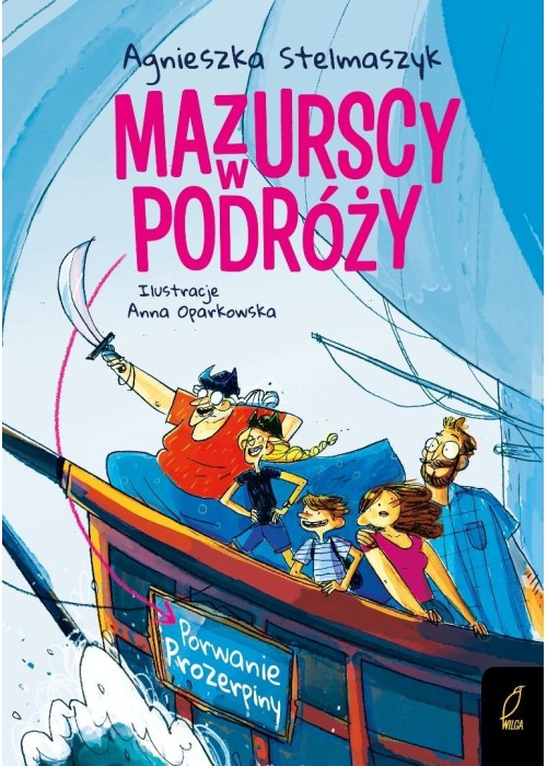 Mazurscy w podróży T.1 Porwanie Prozerpiny