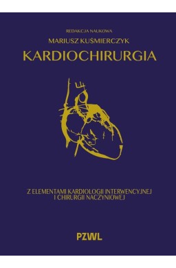 Kardiochirurgia z elementami kardiologii interwenc