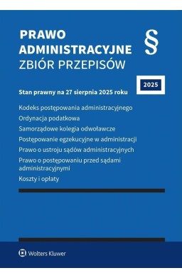 Prawo administracyjne. Zbiór przepisów w.46