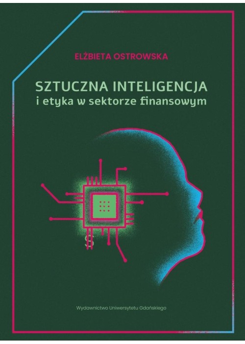 Sztuczna inteligencja i etyka w sektorze finans.