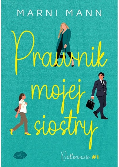 Prawnik mojej siostry. Daltonowie  1