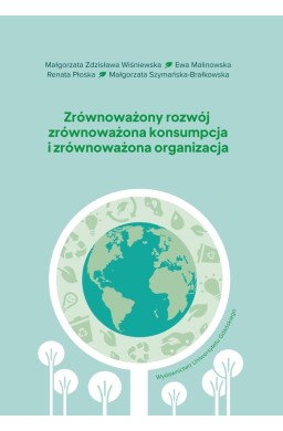 Zrównoważony rozwój, zrównoważona konsumpcja..