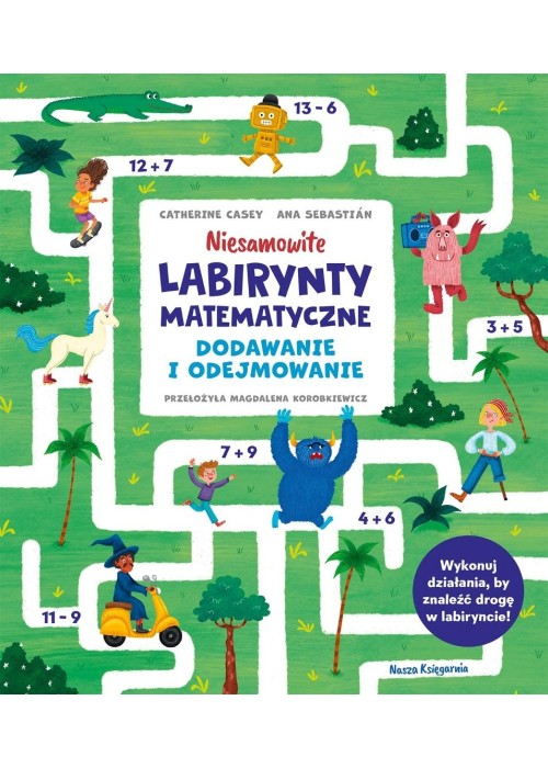 Niesamowite labirynty matematyczne. Dodawanie...