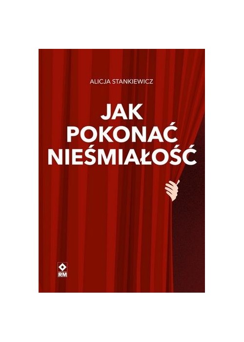 Jak pokonać nieśmiałość