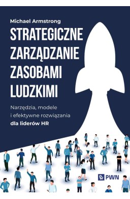 Strategiczne zarządzanie zasobami ludzkimi