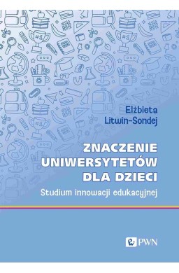 Znaczenie uniwersytetów dla dzieci