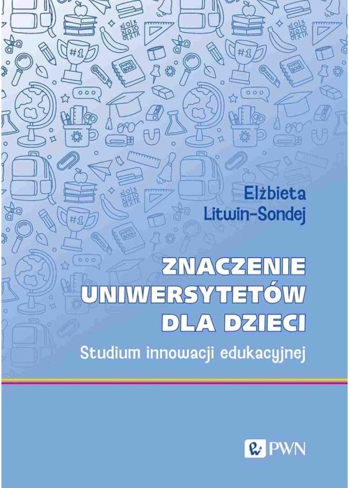 Znaczenie uniwersytetów dla dzieci