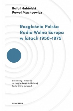Rozgłośnia Polska Radia Wolna Europa w latach..