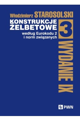 Konstrukcje żelbetowe według Eurokodu 2 T.3 TW