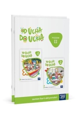 Pakiet: Od ucha do ucha Karty aktywności Poziom II