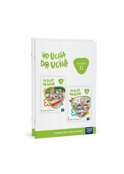 Pakiet: Od ucha do ucha Karty aktywności Poziom II