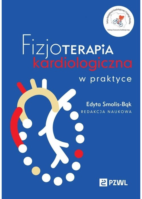 Fizjoterapia kardiologiczna w praktyce