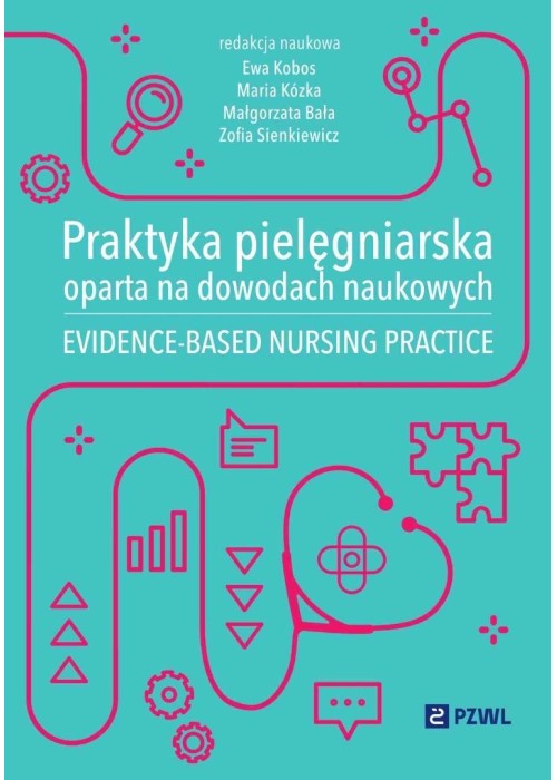 Praktyka pielęgniarska oparta na dowodach...