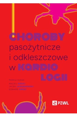 Choroby pasożytnicze i odkleszczowe w kardiologii