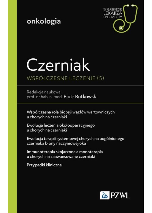 Czerniak. Współczesne leczenie (5)