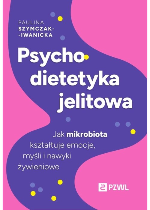 Psychodietetyka jelitowa