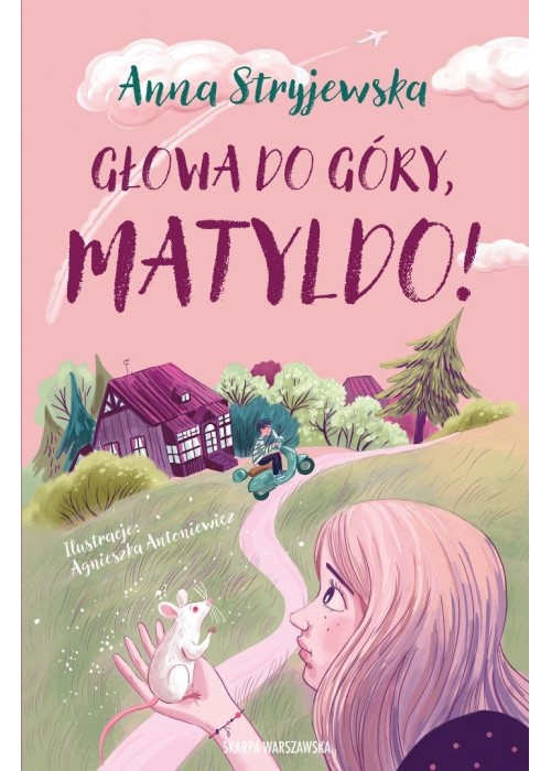 Głowa do góry, Matyldo!