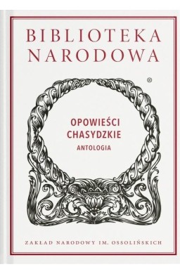 Opowieści chasydzkie. Antologia