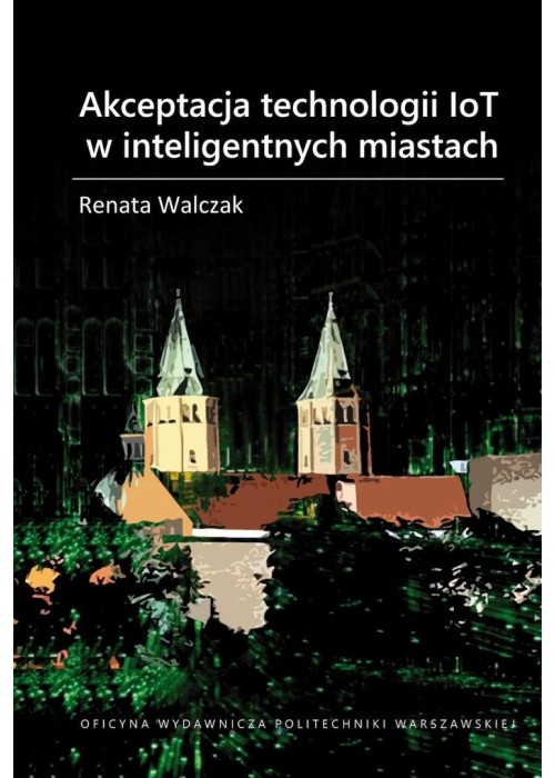 Akceptacja technologii IoT w inteligentnych...