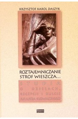 Roztajemniczanie strof wieszcza...