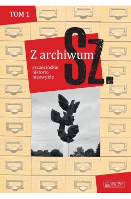Z archiwum Sz. T. 1