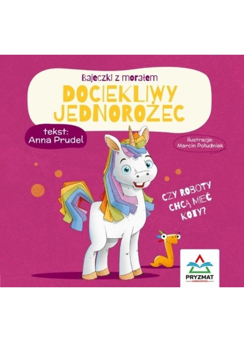 Bajeczki z morałem. Dociekliwy jednorożec