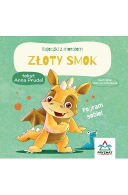 Bajeczki z morałem. Złoty smok