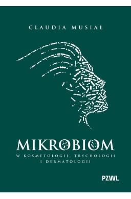 Mikrobiom w kosmetologii, trychologii...