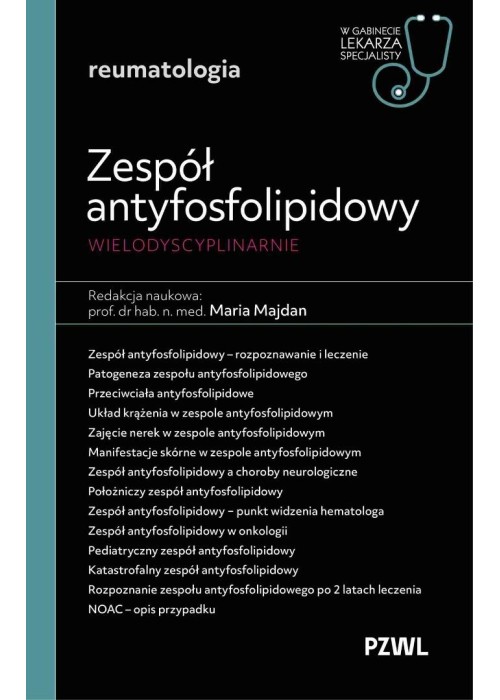 Zespół antyfosfolipidowy wielodyscyplinarnie