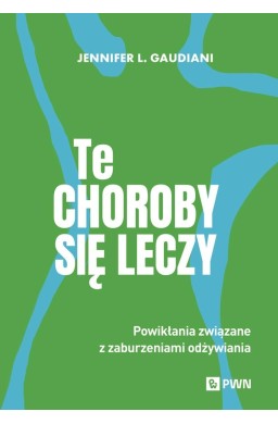 Te choroby się leczy