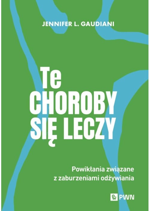 Te choroby się leczy