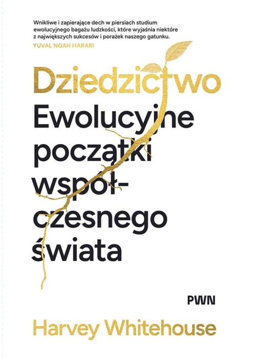 Dziedzictwo. Ewolucyjne początki współczesnego...