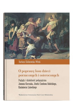 O poprawę losu dzieci porzuconych i osieroconych