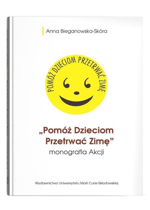 Pomóż Dzieciom Przetrwać Zimę- monografia Akcji