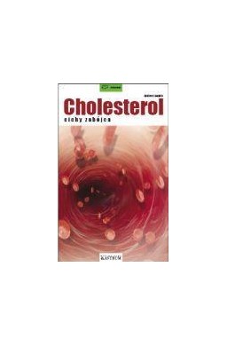 Cholesterol cichy zabójca