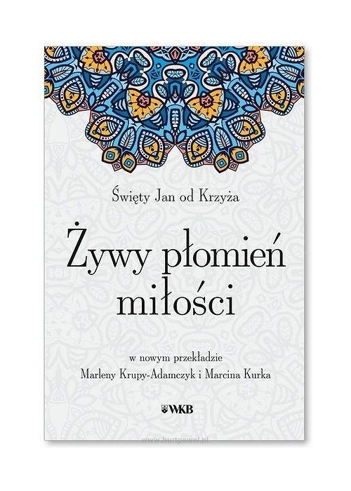 Żywy płomień miłości
