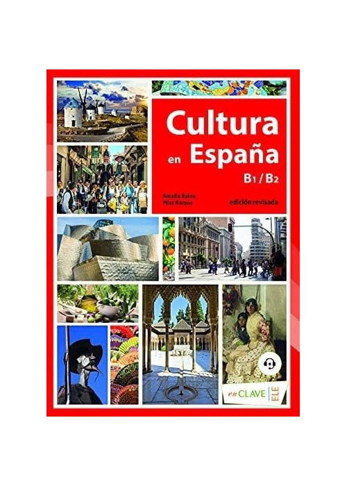 Cultura en Espana B1-B2 Cultura en Espana B1-B2