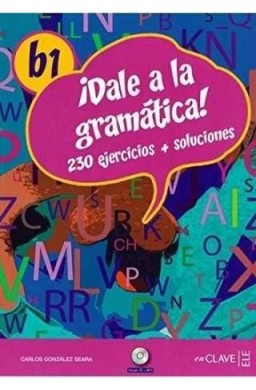 DALE a la gramatica B1 275 ćwieczeń + klucz